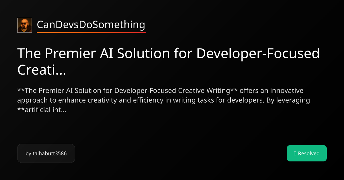 The Premier AI Solution for Developer-Focused Creative Writing ...
